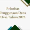 Jabatan Diperpanjang, Inilah Besarnya dan Prioritas Dana Desa Tahun 2023