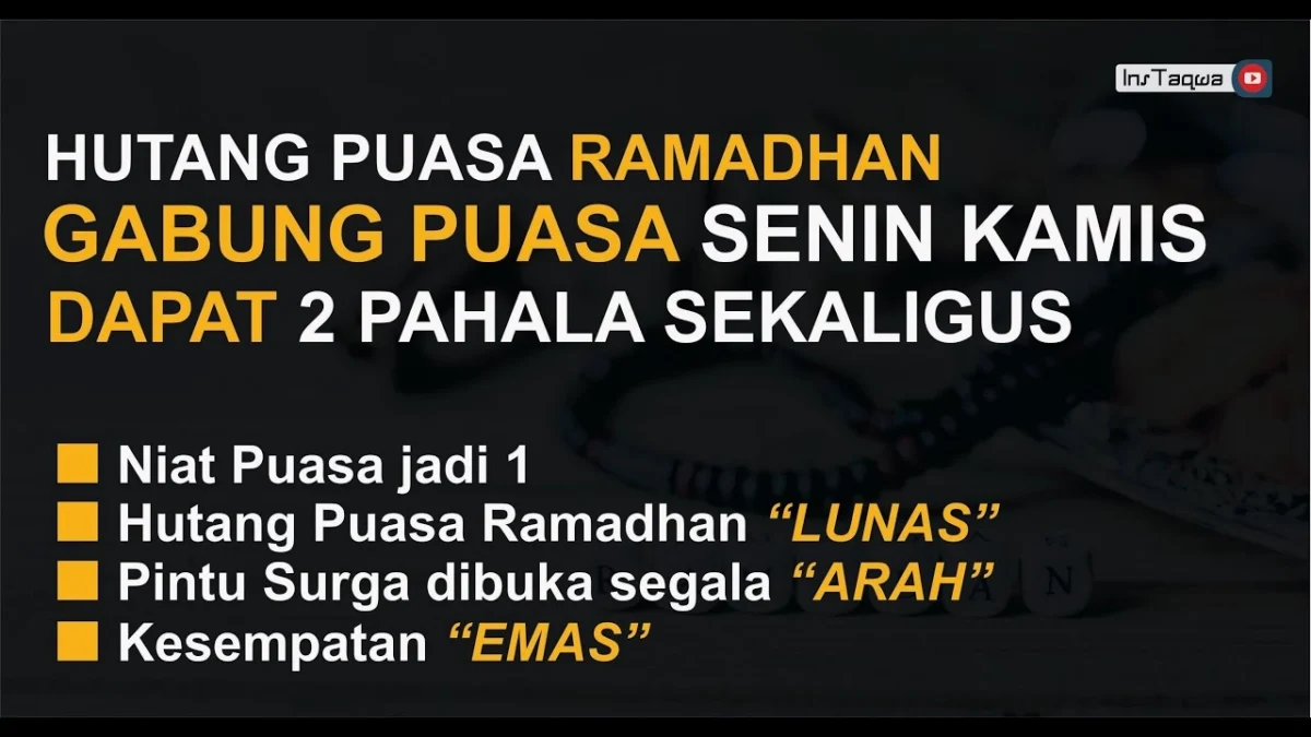 Niat Puasa Qadha Ramadhan Sekaligus Puasa Senin Kamis Apa Boleh?