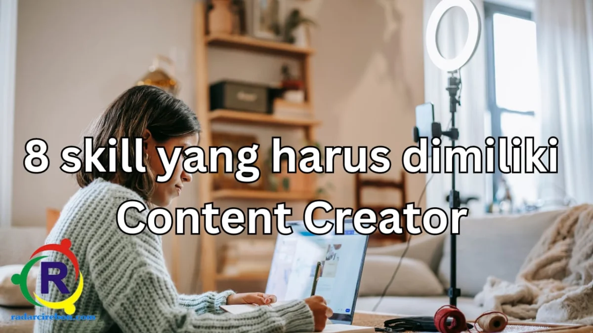 Skill yang harus dimiliki content creator