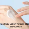 Rekomendasi body lotion terbaik untuk memutihkan kulit.