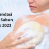 Rekomendasi sabun mandi terbaik 2023.