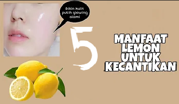 lemon untuk perawatan kulit