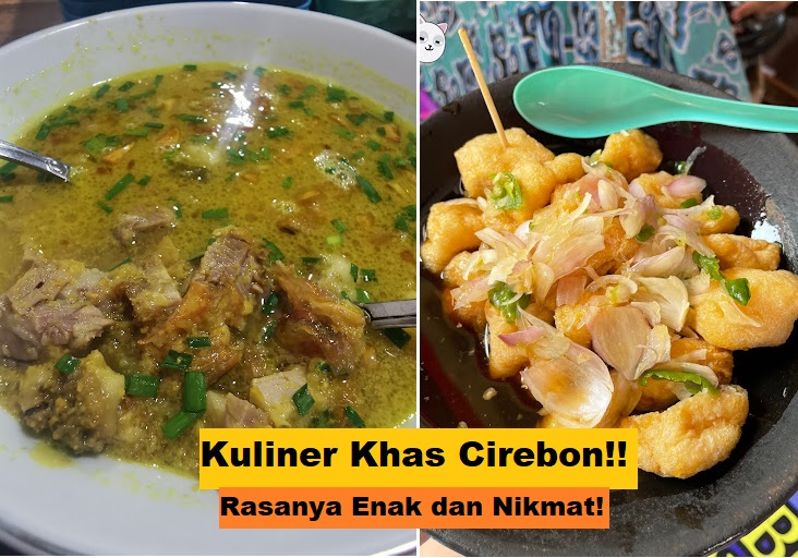 5 Kuliner Khas Cirebon yang Enak